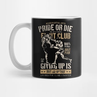 Pride Or Die Fight Club Mug